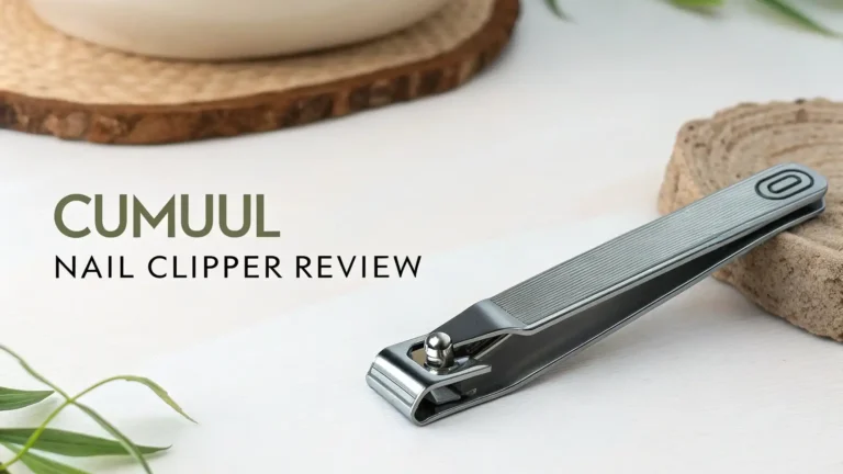 Cumuul Nail Clipper Review 2025