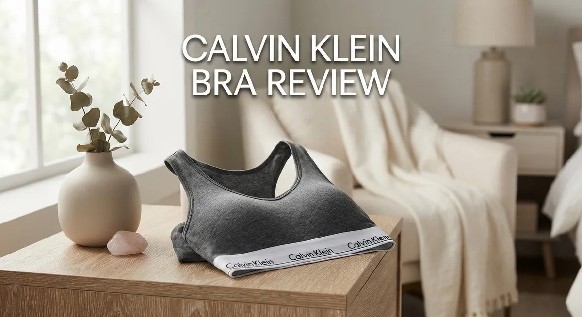 Calvin Klein Bra Review: Styles, Comfort, and Quality Analysis