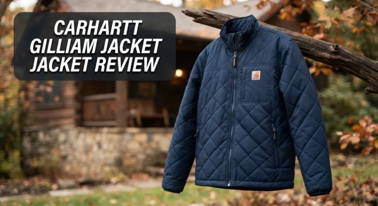 Carhartt Gilliam Jacket Review: Durability, Fit, and Performance