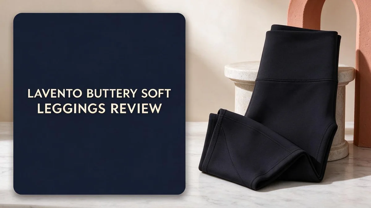 Lavento Buttery Soft Leggings Review: Fabric, Fit, and Comfort Tested